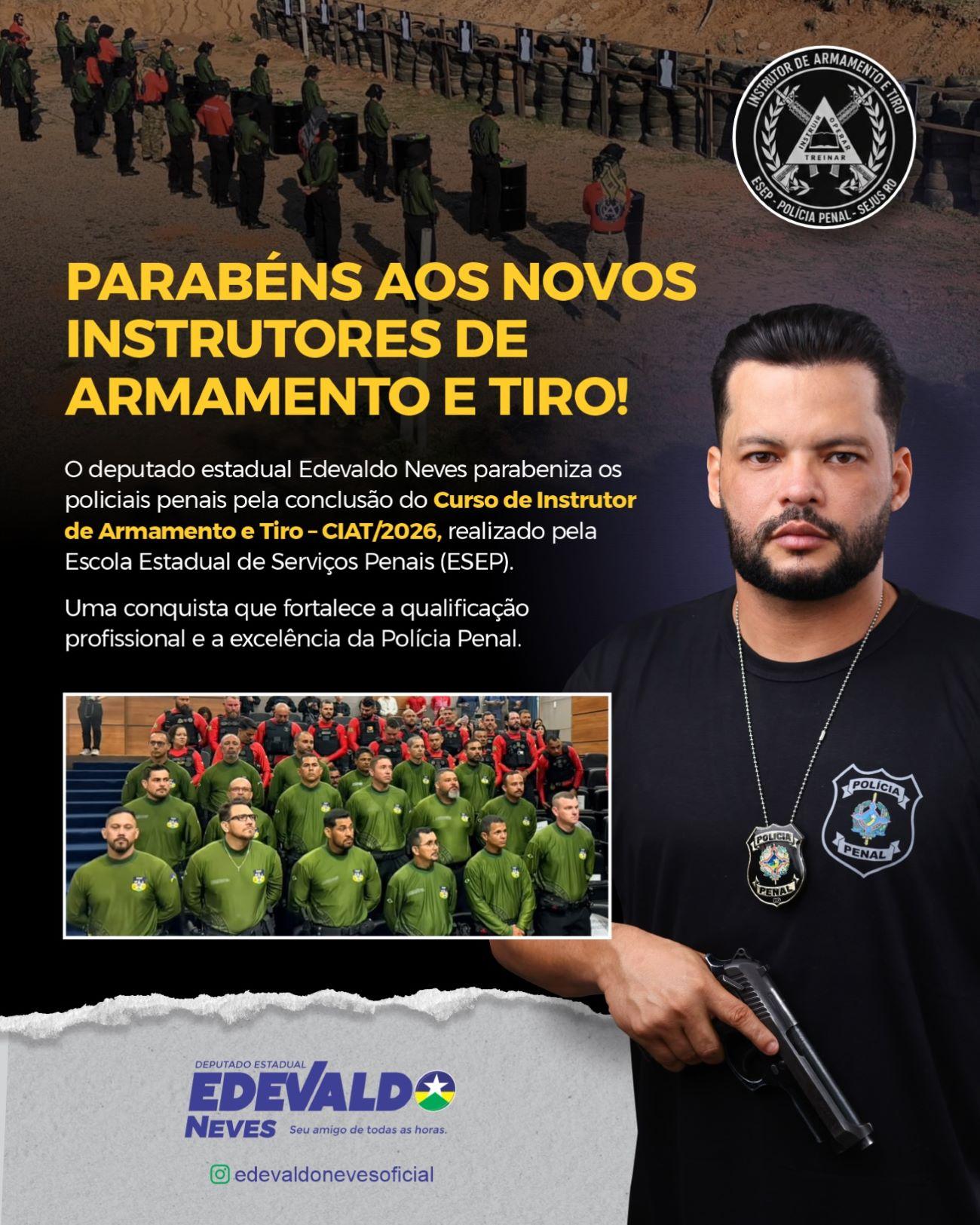Edevaldo Neves parabeniza policiais penais pela conclusão do Curso de Instrutor de Armamento e Tiro em Rondônia